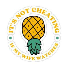 a sticker that says, it's not cheaping its husband watches on