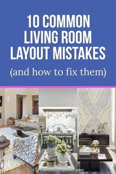 living room and kitchen with text overlay that reads 10 common living room layouts and how to fix them