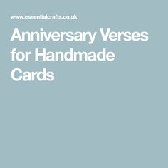 the words anniversary verses for handmade cards are in white on a blue background