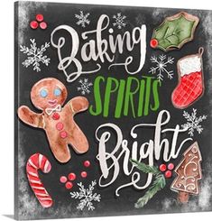 a chalkboard sign that says baking spirits bright with gingerbreads and christmas decorations