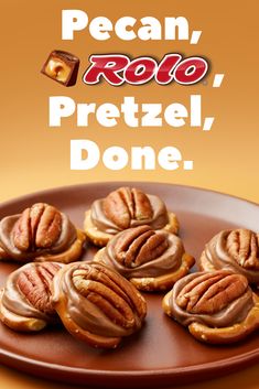 a plate with pretzels on it and the words pecan, rolo, pretzel, done