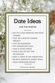 a sign that says date ideas for the winter