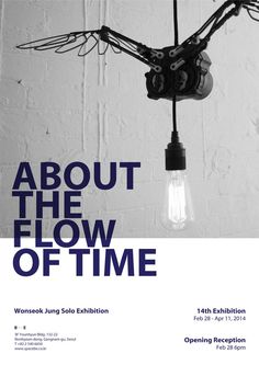 an advertisement for the exhibition about the flow of time, featuring a light bulb and wires