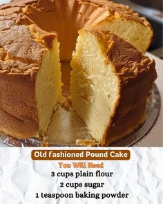 an old fashioned pound cake with 3 cups plain flour and 2 cups sugar 1 teaspoon baking powder