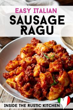 an easy italian sausage ragu recipe in a white bowl on a wooden table with text overlay