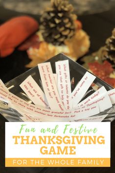 a thanksgiving game for the whole family with pine cones in the background and text overlay that reads fun and festive thanksgiving game for the whole family