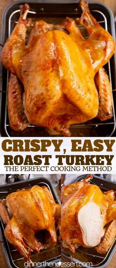 crispy, easy roast turkey the perfect cooking method