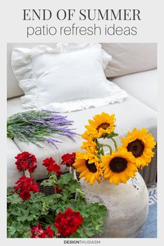 the end of summer patio refresh ideas with sunflowers and red flowers in a vase