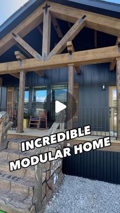 a house with the words incredible modular home