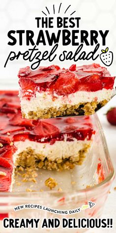 the best strawberry pretzel salad recipe is made with cream and delicious strawberries