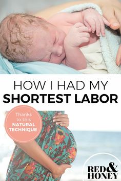 a woman holding a baby in her arms with the words how i had my shortest labor