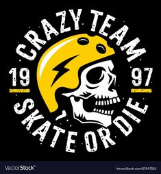 a skull wearing a yellow helmet with the words crazy team state on it's side