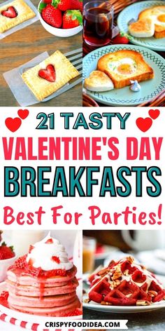 valentine's day breakfasts are the best for parties