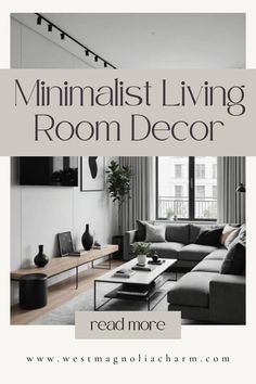 the minimalist living room decor is featured in this article