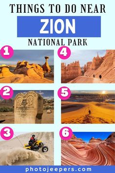 the top things to do near zon national park, including desert formations and people riding atvs