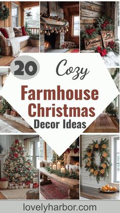 many different christmas decorations in the living room and dining room with text overlay that reads cozy farmhouse christmas decor ideas