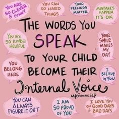 the words you speak to your child become their national voice