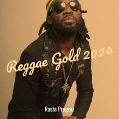 reggae gold 24 - rasta progreeze with the caption reggae gold 424