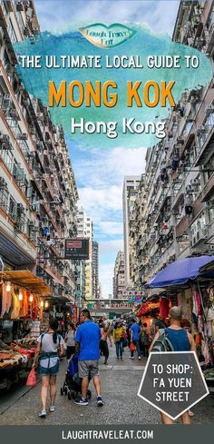 the ultimate guide to mong kok, hong kong's famous shopping district