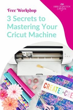 an image of a machine with the words 3 secrets to mastering your cricut machine