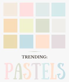 the words trending pastels are shown in different colors and font, along with an image