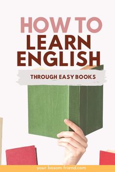 a hand holding a green book with the title how to learn english through easy books