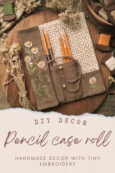 the cover of diy decor pencil case roll, handmade decor with tiny embroidery