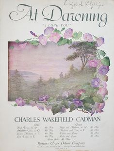 an advertisement for charles wakefield cadman's art drawing, with flowers in the foreground