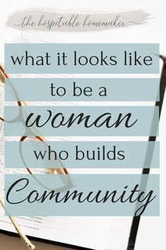 an open book with the words what it looks like to be a woman who build community