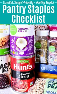 the pantry staples checklist is full of healthy, nutritious food and snacks