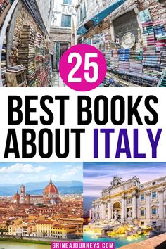 the best books about italy with text overlay that reads 25 best books about italy