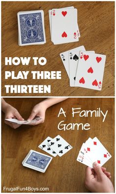 how to play three thirteen in a family game