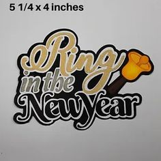 a sticker that says ring in the new year