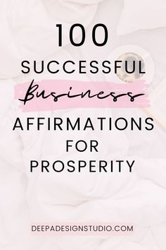 100 successful business affirmations for prosperity