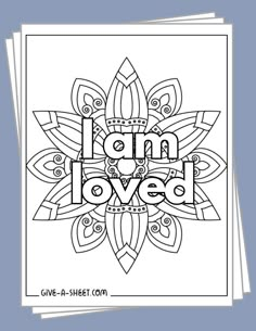 an adult coloring book with the words i am loved on it in black and white