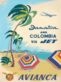 an old travel poster with palm trees and umbrellas on the beach, advertising jamaica and colombia via jet