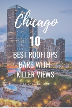 chicago skyline with the words best rooftops bars with killer views in white overlay