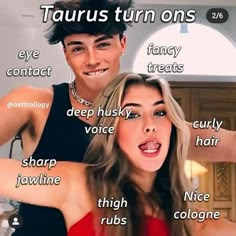 a man and woman standing next to each other in front of a poster that says taurus turn ons