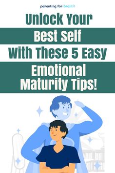 A confident man. The text reads: "Unlock Your Best Self With These 5 Easy Emotional Maturity Tips!" Healthier Mindset, Emotional Maturity, Adolescent Health, Emotional Growth, Strict Parents, Child Psychology, Emotional Resilience, Health Policy