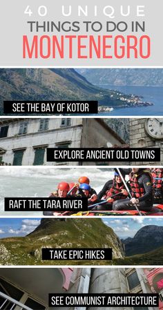 the four things to do in montenegro, including rafting and hiking