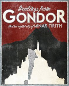 a poster with the words goodbye from gondor and an image of a castle