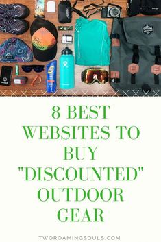 the words 8 best website to buy discounted outdoor gear on top of a table