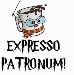 the words expresso patronum are written in black and white with an image of a