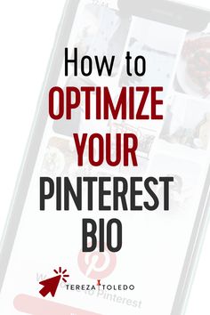 an iphone with the text how to optimize your pinterest bio on it