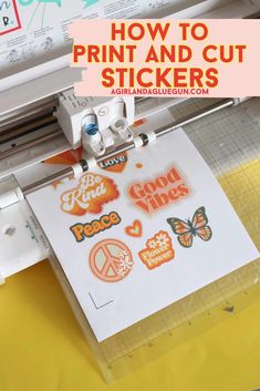 an image of how to print and cut stickers on a cricut machine