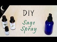 the bottles are labeled diy sage spray and on the table is an empty bottle