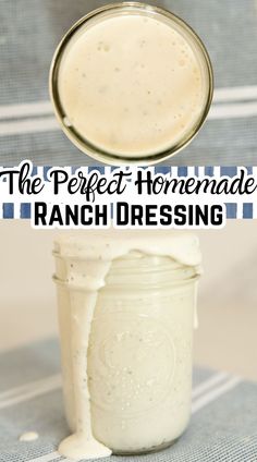 the perfect homemade ranch dressing in a mason jar