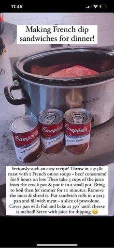 an ad for campbell's making french dip sandwiches with canned meat in the crock pot