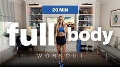 a woman standing in front of a wall with the words full body workout on it