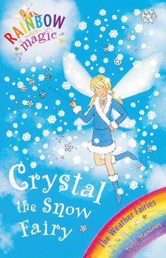 the rainbow magic crystal the snow fairy is flying through the sky with her wings outstretched